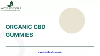 Experience Wellness Naturally with Our Organic CBD Gummies