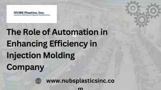 The Role of Automation in Enhancing Efficiency in Injection Molding Company