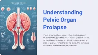 Pelvic organ prolapse