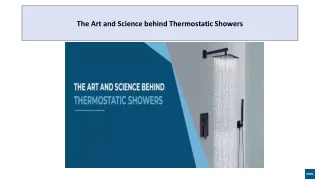 The Art and Science behind Thermostatic Showers