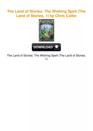 The Land of Stories: The Wishing Spell (The Land of Stories, 1) by Chris