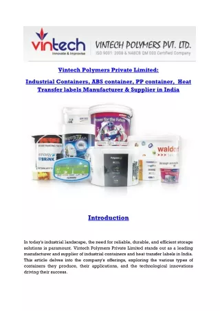 Vintech Polymers Private Limited Industrial Containers, ABS container, PP container,  Heat Transfer labels Manufacturer