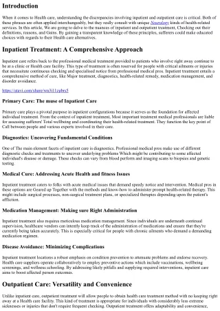 Inpatient vs. Outpatient Treatment: Comprehension the Dissimilarities