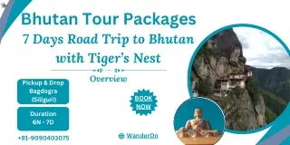 7-Day Road Trip to Bhutan Featuring Tiger’s Nest