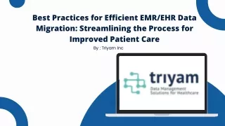 Best Practices for Efficient EMREHR Data Migration Streamlining the Process for Improved Patient Care