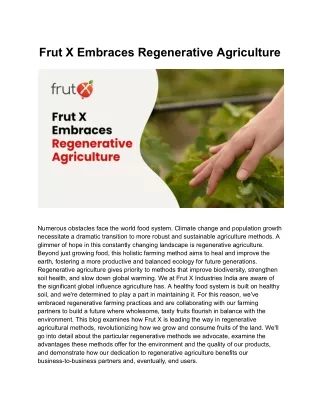 Frut X Embraces Regenerative Agriculture