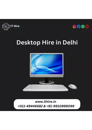 Desktop Hire in Delhi 9910999099