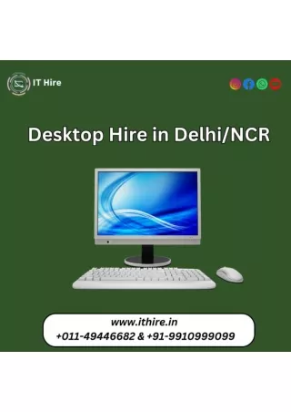 Desktop Hire in Delhi/NCR 9910999099