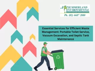 Essential Services for Efficient Waste Management Portable Toilet Service, Vacuum Excavation, and Septic Tank Maintenanc