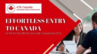 Canada eVisa Apply Hassle-Free| eVisa to Canada| Canada Online Visa Application