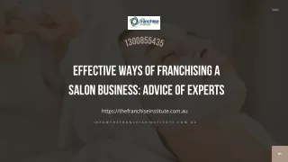 Effective Ways of Franchising a Salon Business: Advice of Experts