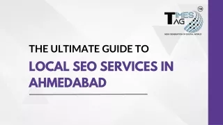 Unlocking Business Growth: The Ultimate Guide to Local SEO Services in Ahmedabad