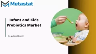 Infant and Kids Probiotics Market