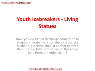 Youth Icebreakers - Living Statues