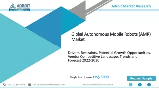 Autonomous Mobile Robots (AMR) Market Report Surveys, Product Trends 2021