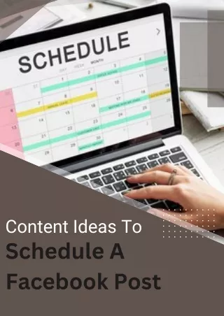 Content Ideas To Schedule A Facebook Post