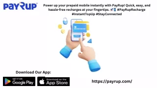 PayRup Your Go-To for Instant Prepaid Recharges