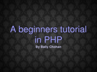 php tutorial - By Bally Chohan