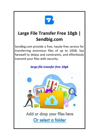 Large File Transfer Free 10gb  Sendbig.com