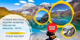 Ultimate Spiti Valley Roadtrip Adventure Through the Himalayas - 6N7D