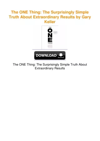 The ONE Thing: The Surprisingly Simple Truth About Extraordinary Results