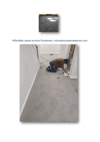 Affordable carpet services Piscataway | eduradoscarpetnewjersey.com