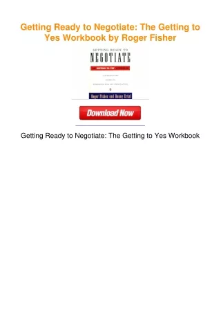 Getting Ready to Negotiate: The Getting to Yes Workbook by Roger Fisher