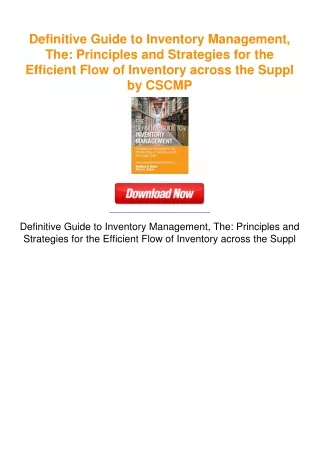 Definitive Guide to Inventory Management, The: Principles and Strategies