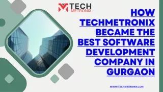 TechMetronix- Best Software Development Company in Gurgaon