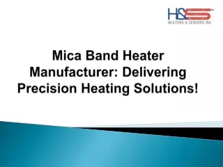 Mica Band Heater Manufacturer Excellence: in Precision Heating Solutions!