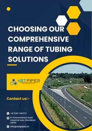 Choosing our Comprehensive Range of Tubing solutions