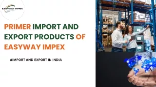 Import and Export in India | Easyway Impex