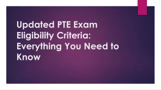 Updated PTE Exam Eligibility Criteria Everything You Need to Know