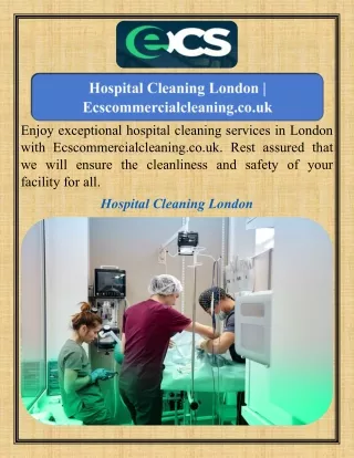 Hospital Cleaning London  Ecscommercialcleaning.co.uk