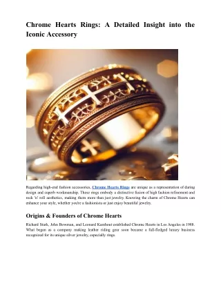 Chrome Hearts Rings_ A Detailed Insight into the Iconic Accessory