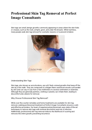 Professional Skin Tag Removal at Perfect Image Consultants