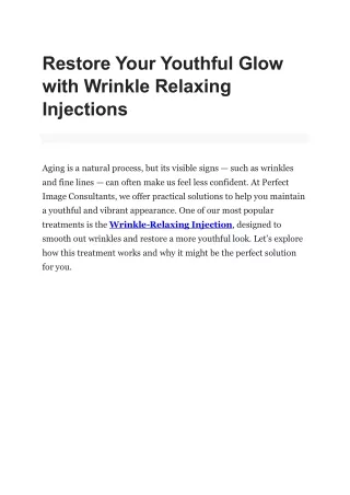 Restore Your Youthful Glow with Wrinkle Relaxing Injections