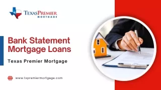 Bank Statement Mortgage Loans - Texas Premier Mortgage