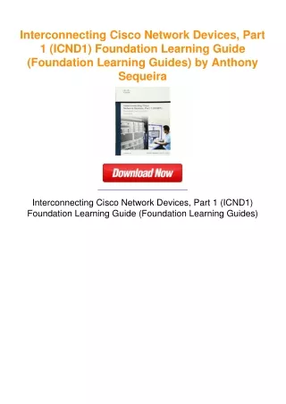 Interconnecting Cisco Network Devices, Part 1 (ICND1) Foundation Learning