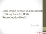 Male Organ Sensation and Diabetes - Taking Care