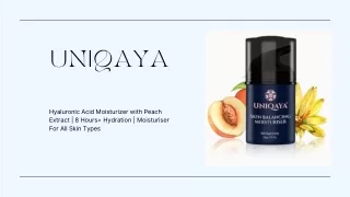 Hyaluronic Acid Moisturizer - Shop Online At UniQaya