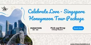 Celebrate Love - Singapore Honeymoon Tour Package