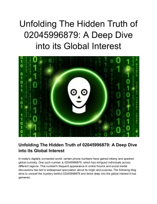 Unfolding The Hidden Truth of 02045996879_ A Deep Dive into its Global Interest