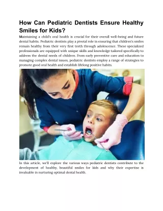 How Can Pediatric Dentists Ensure Healthy Smiles for Kids