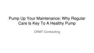 July Slides - Pump Up Your Maintenance_ Why Regular Care Is Key To A Healthy Pump