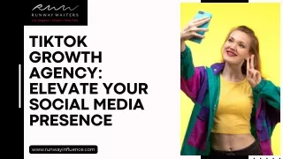 TikTok Growth Agency