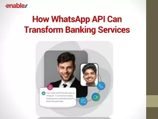 How WhatsApp API can Transform Banking Services