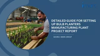 Bulb Planters Manufacturing Plant Project Report