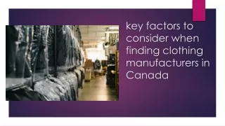 Key Factors To Consider When Finding Clothing Manufacturers