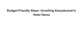 Budget-Friendly Stays_ Unveiling Kanyakumari's Hotel Gems